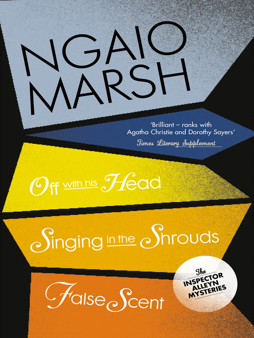 Title details for Inspector Alleyn 3-Book Collection 7 by Ngaio Marsh - Available